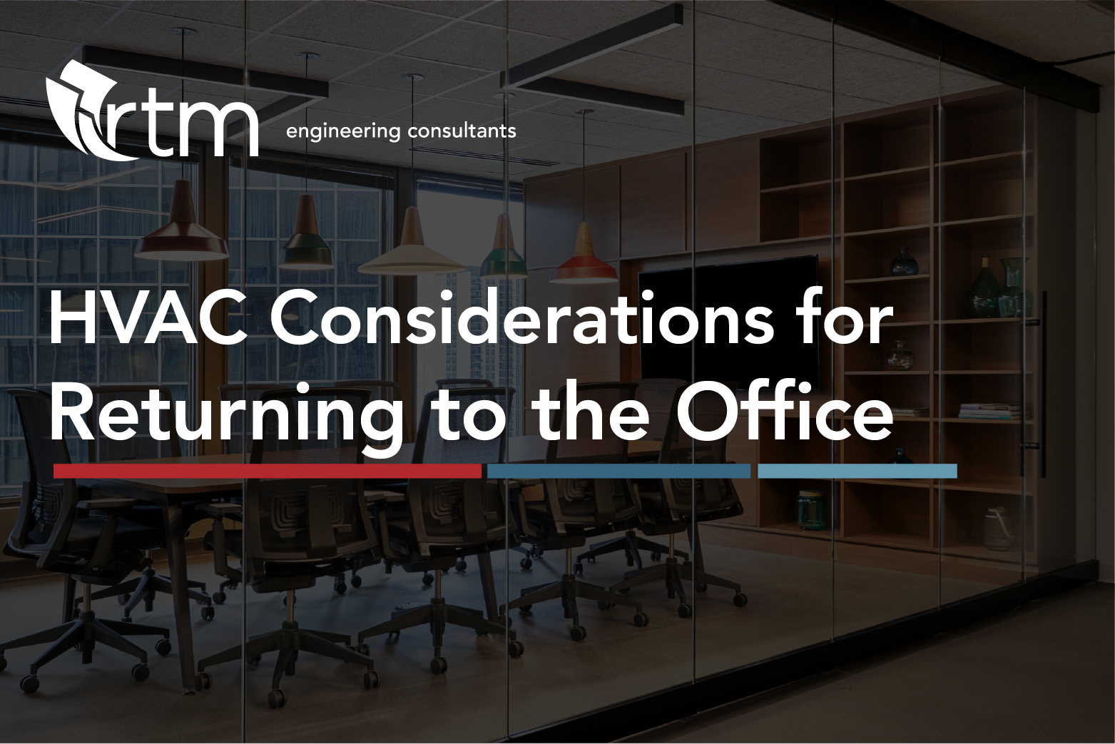 HVAC Considerations for Returning to the Office - RTM Engineering  Consultants