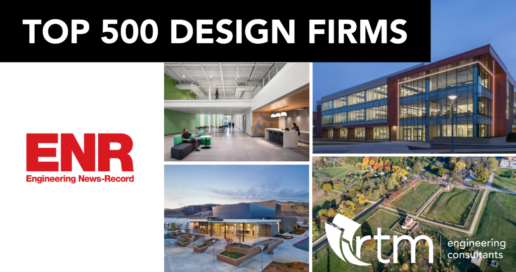 RTM recognized by ENR Top 500 Design Firms